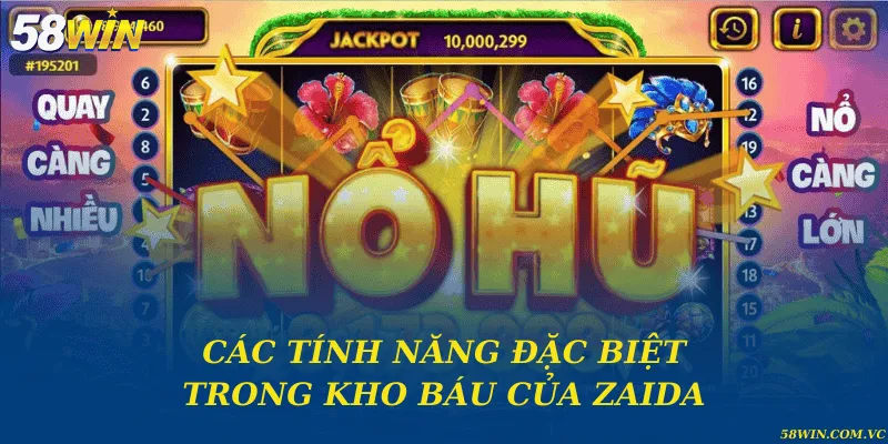 Kho Báu Của Zaida – Cuộc Phiêu Lưu Săn Kho Báu Hấp Dẫn Các tính năng đặc biệt trong Kho Báu Của Zaida