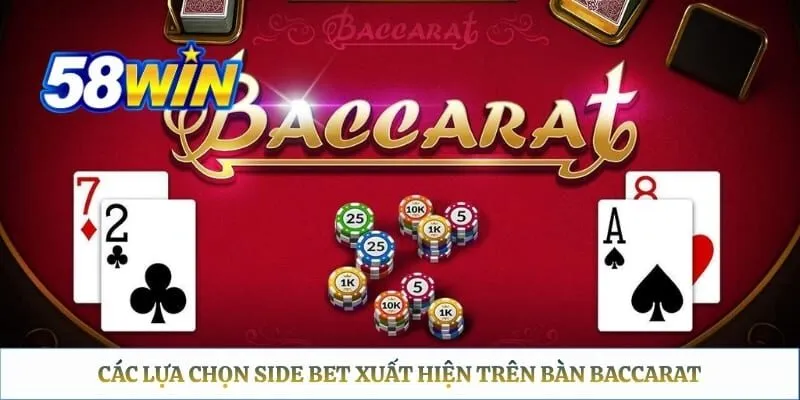 Baccarat 58WIN – Hiểu Luật Và Bàn Cược Trước Khi Chơi Các lựa chọn side bet xuất hiện trên bàn Baccarat