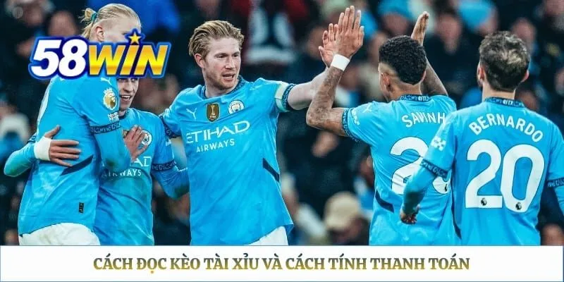 Cách đọc kèo tài xỉu và cách tính thanh toán