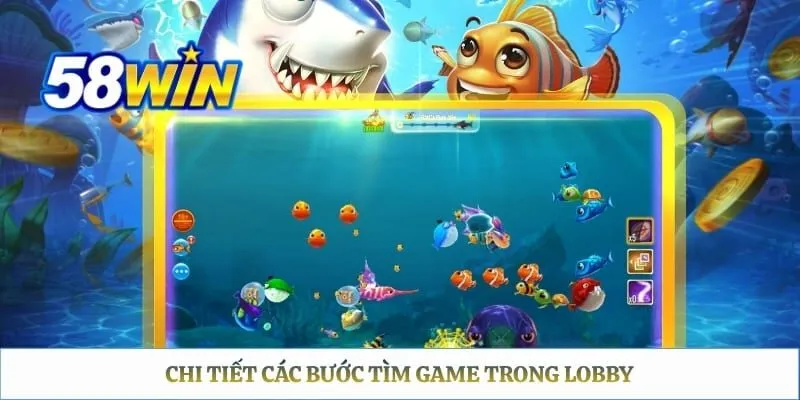 Chi tiết các bước tìm game trong lobby