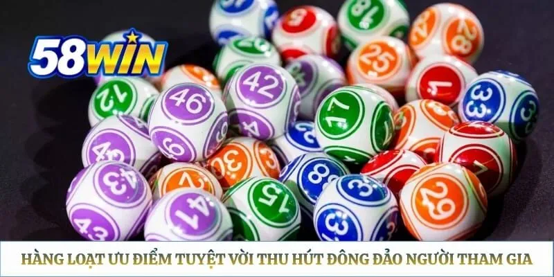 Keno 58WIN - Trải Nghiệm Cá Cược Xổ Số Trực Tuyến Hấp Dẫn Hàng loạt ưu điểm tuyệt vời thu hút đông đảo người tham gia