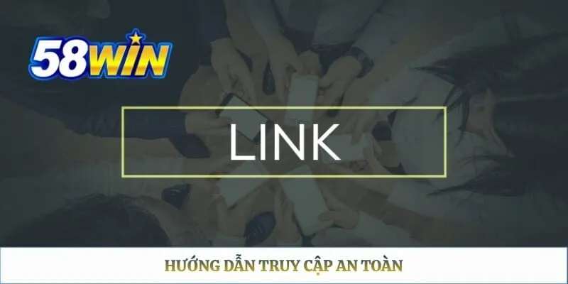 Hướng dẫn truy cập an toàn