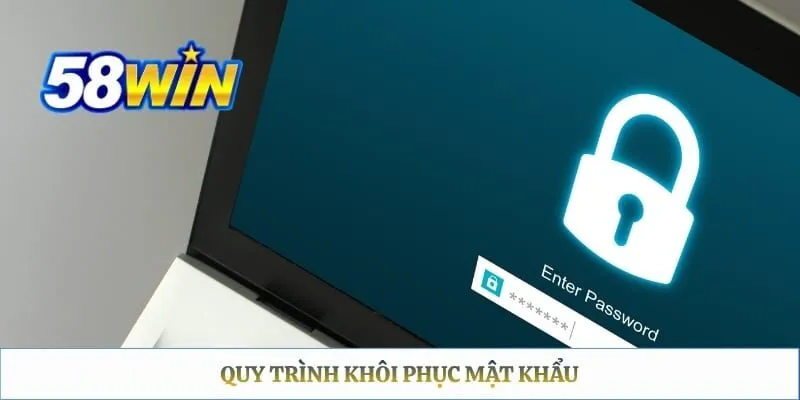 Quy trình khôi phục mật khẩu 