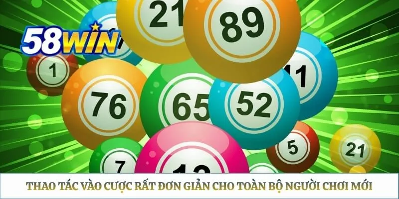 Thao tác vào cược rất đơn giản cho toàn bộ người chơi mới
