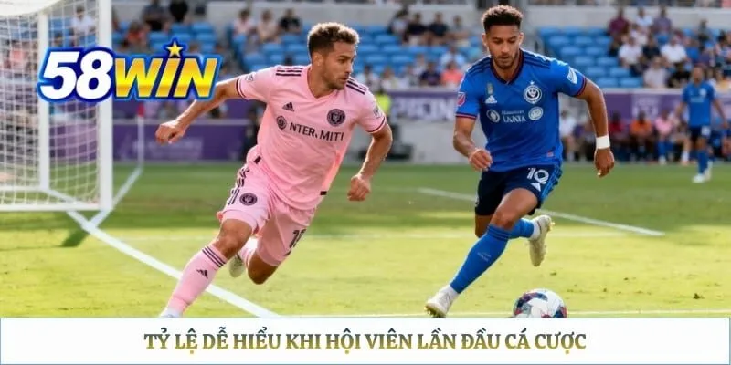 Tỷ lệ dễ hiểu khi hội viên lần đầu cá cược