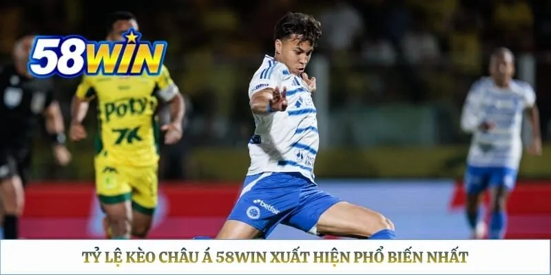 Tỷ lệ kèo châu á 58WIN xuất hiện phổ biến nhất